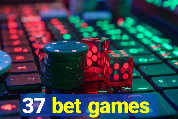 37 bet games